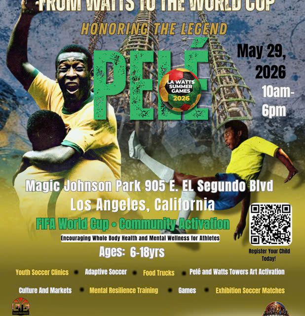 Honoring the Legacy of Pelé at LA-WATTS SUMMER GAMES 2026